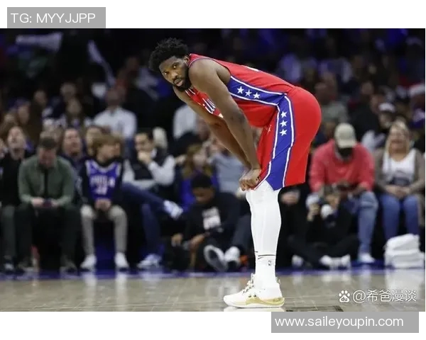 乔尔恩比德在NBA赛场的崛起与未来发展潜力分析